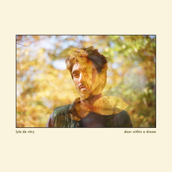 DE VITRY, LYLE - DOOR WITHIN A DREAM