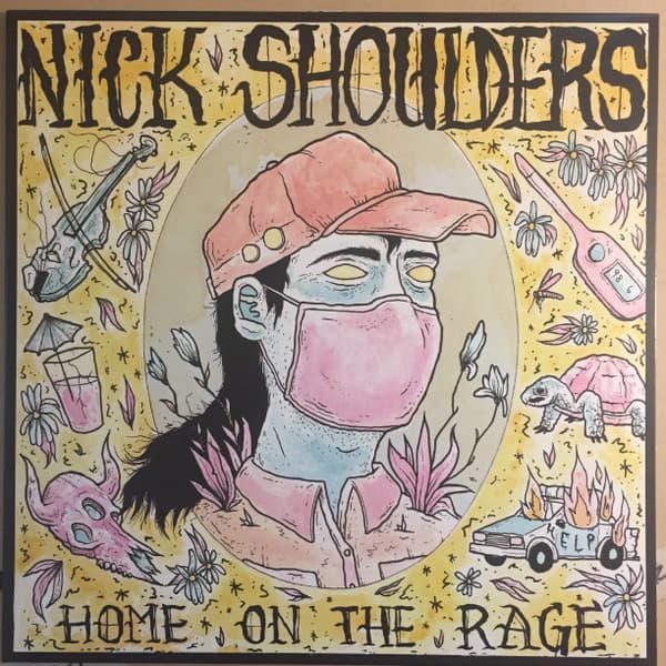 SHOULDERS, NICK - HOME ON THE RAGE