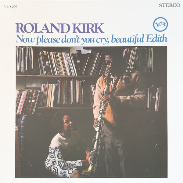 KIRK,ROLAND - NOW PLEASE DON'T YOU CRY, BEAUTIFUL EDITH (OGV)