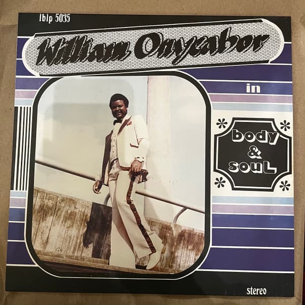 ONYEABOR,WILLIAM - BODY AND SOUL (BLUE) (COLV)