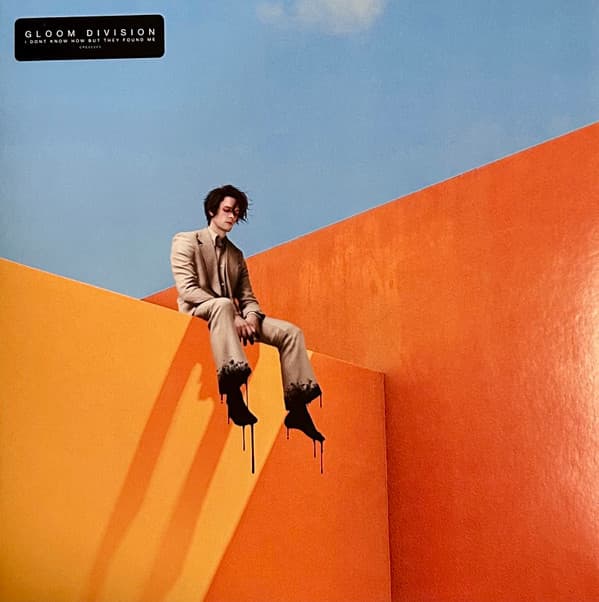 I DON'T KNOW HOW BUT THEY FOUND ME - GLOOM DIVISION