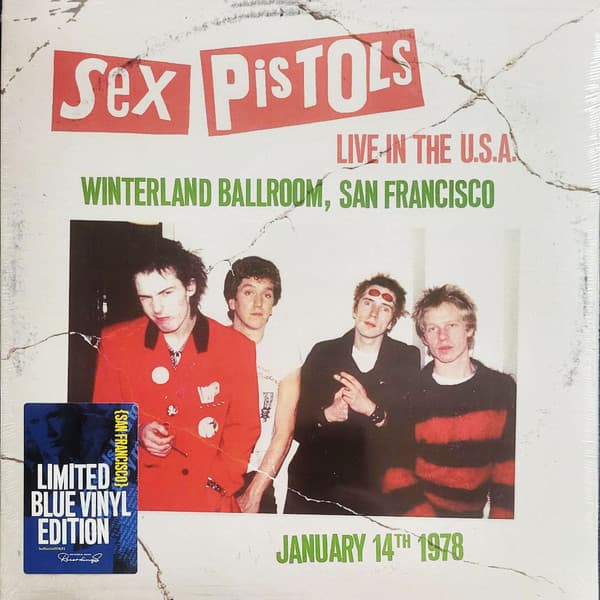 SEX PISTOLS - LIVE U.S.A 1978: WINTERLAND BALLROOM SAN FRANCISCO