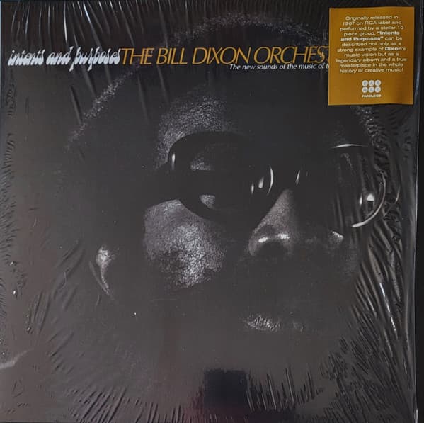 DIXON, BILL ORCHESTRA - INTENTS & PURPOSES