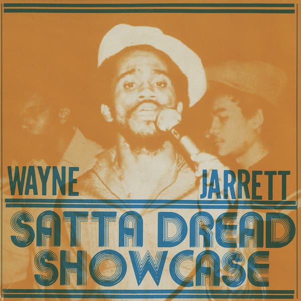 JARRETT, WAYNE - SATTA DREAD SHOWCASE