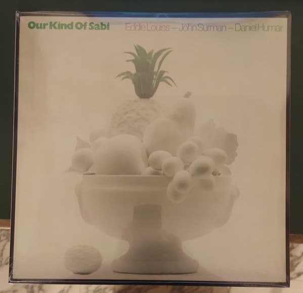 LOUISS, EDDIE, SURMAN, JOHN & HUMAIR, DANIEL - OUR KIND OF SABI