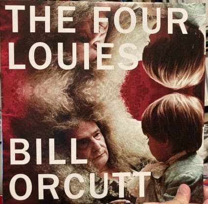 ORCUTT, BILL - THE FOUR LOUIES