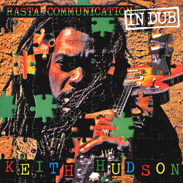 HUDSON,KEITH - RASTA COMMUNICATION IN DUB