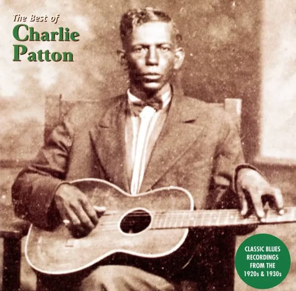 PATTON, CHARLIE - THE BEST OF