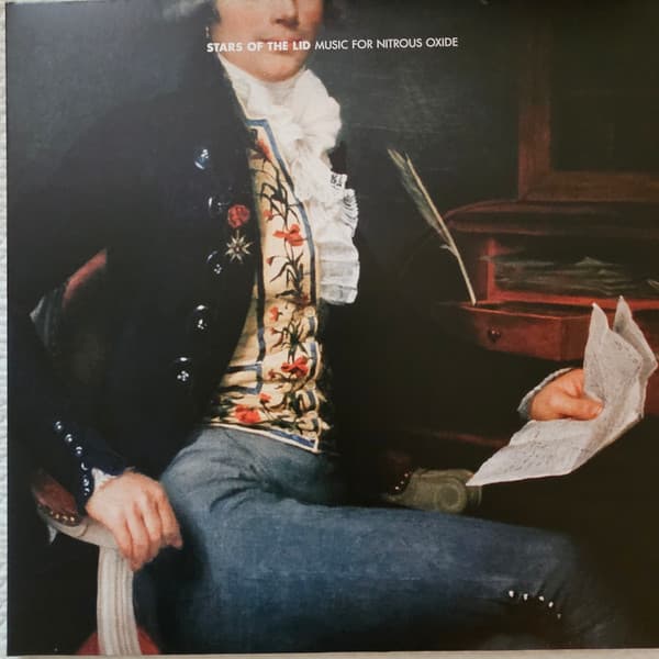 STARS OF THE LID - MUSIC FOR NITROUS OXIDE (30 YEAR ANNIVERSARY