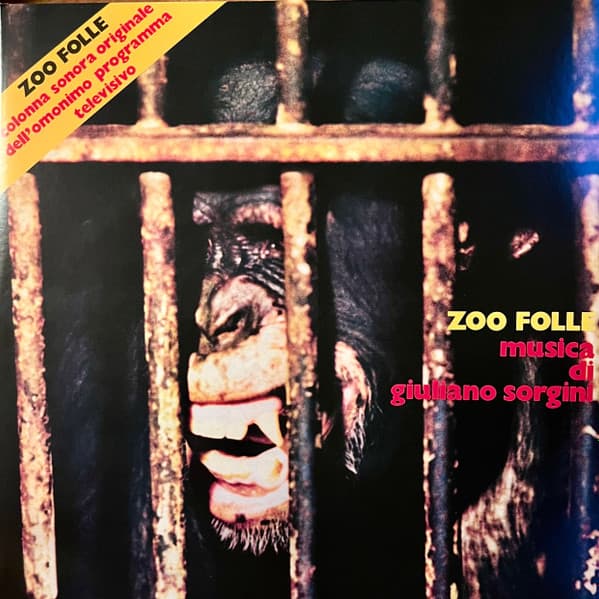 SOUNDTRACK / GIULIANO SORGINI - ZOO FOLLE