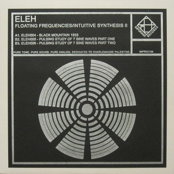 ELEH - FLOATING FREQUENCIES/INTUITIVE SYNTHESIS II