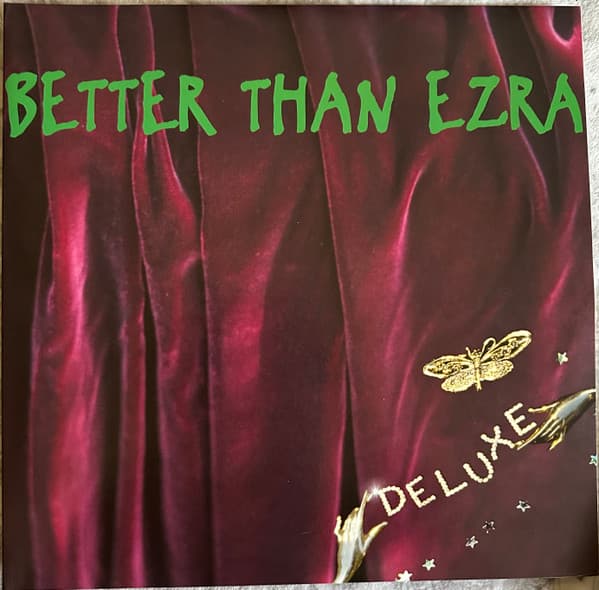 BETTER THAN EZRA - DELUXE (COLV) (GATE) (GRN)
