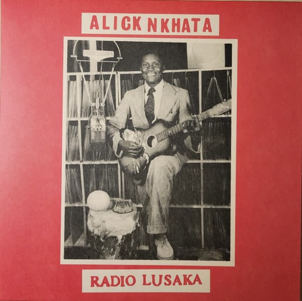 NKHATA,ALICK - RADIO LUSAKA