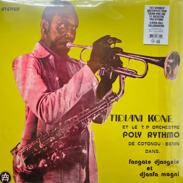 KONE, TIDIANI ET LA T.P. ORCHESTRE POLY RYTHMO - FANGATE DJANGELE ET DJANFA MAGNI