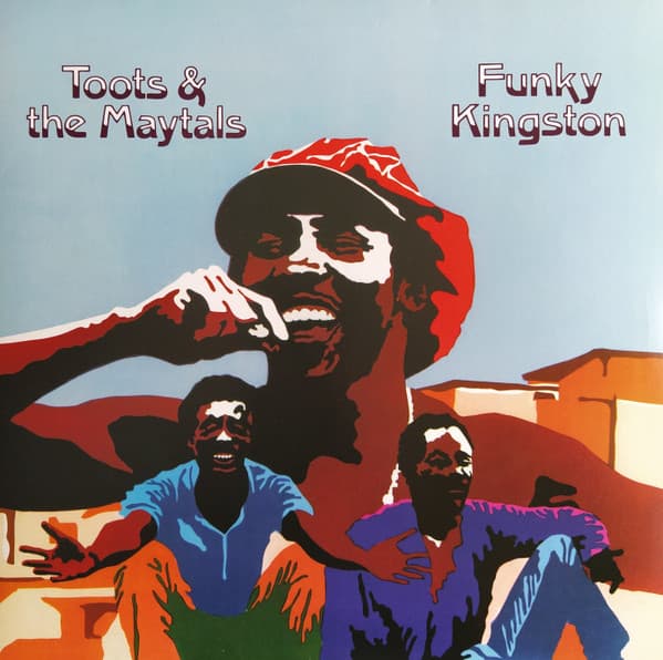 TOOTS & THE MAYTALS - FUNKY KINGSTON