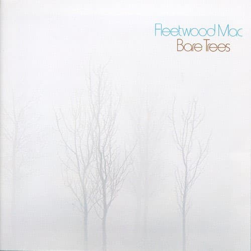 FLEETWOOD MAC - BARE TREES (RHINO RESERVE)