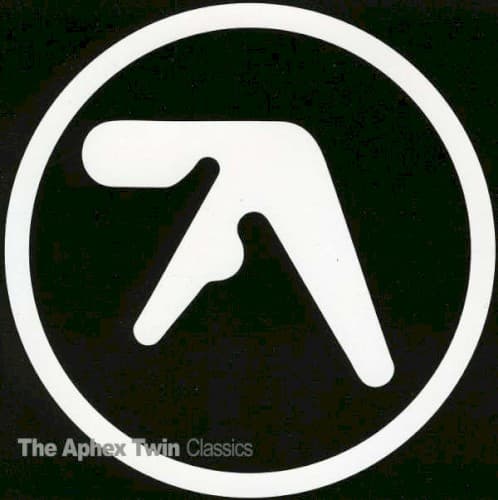 APHEX TWIN - CLASSICS