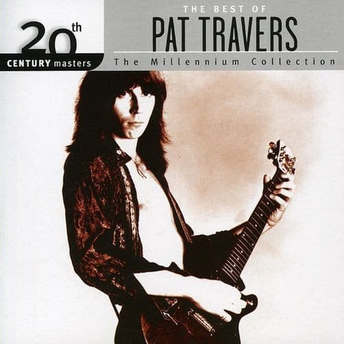 TRAVERS,PAT - 20TH CENTURY MASTERS: MILLENNIUM COLLECTION