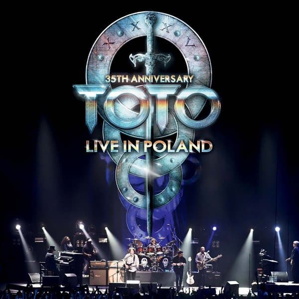 TOTO - 35TH ANNIVERSARY TOUR LIVE IN POLAND