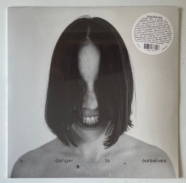 DALT, LUCRECIA - A DANGER TO OURSELVES (WHITE)