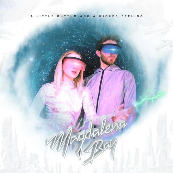 MAGDALENA BAY - A LITTLE RHYTHM AND A WICKED FEELING (INDIE BLUE)