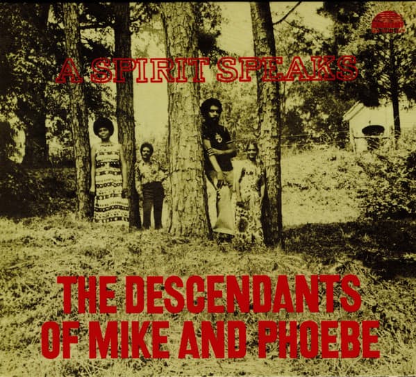 DESCENDANTS OF MIKE & PHOEBE - A SPIRIT SPEAKS