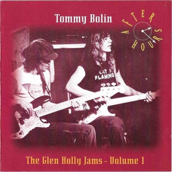 BOLIN, TOMMY - AFTER HOURS: THE GLEN HOLLY JAMS