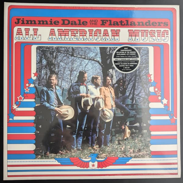 DALE,JIMMIE GILMORE & THE FLATLANDERS - ALL AMERICAN MUSIC