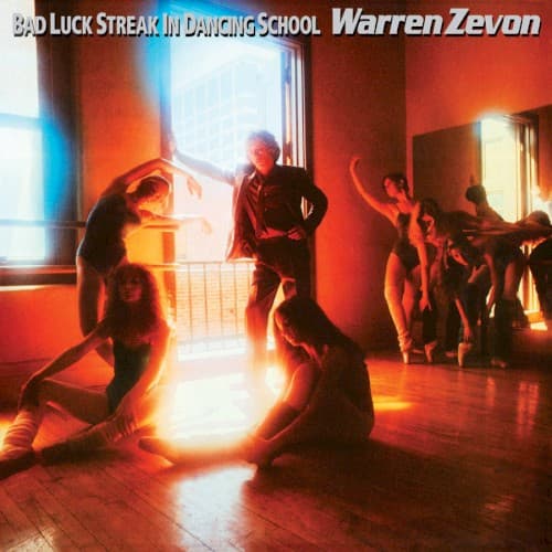 ZEVON,WARREN - BAD LUCK STREAK IN DANCING SCHOOL (LTD) (RMST)