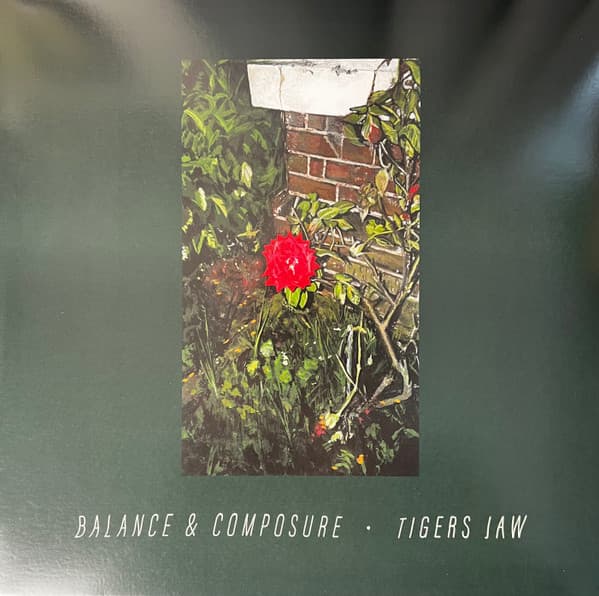 BALANCE & COMPOSURE / TIGERS JAW - BALANCE & COMPOSURE / TIGERS JAW