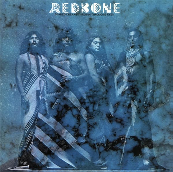 REDBONE - BEADED DREAMS THROUGH TURQUOISE EYES (BONUS TRACK)