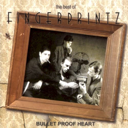 FINGERPRINTZ - BEST OF FINGERPRINTZ: BULLET PROOF HEART