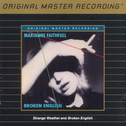 FAITHFULL, MARIANNE - BROKEN ENGLISH & STRANGE WEATHER (MFSL)
