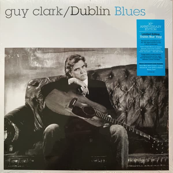 CLARK,GUY - DUBLIN BLUES - 30TH ANNIVERSARY EDITION (BLUE)