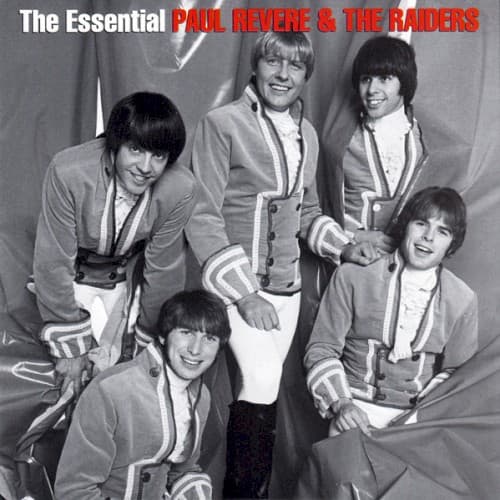 REVERE,PAUL & RAIDERS - ESSENTIAL PAUL REVERE & THE RAIDERS (BRIL)