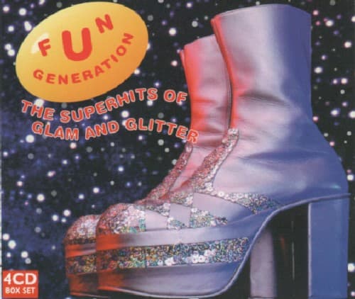 VARIOUS ARTISTS - FUN GENERATION: THE SUPERHITS OF GLAM AND GLITTER