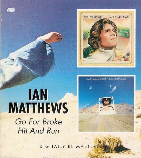 MATTHEWS,IAN - GO FOR BROKE / HIT & RUN (ENG) (RMST)