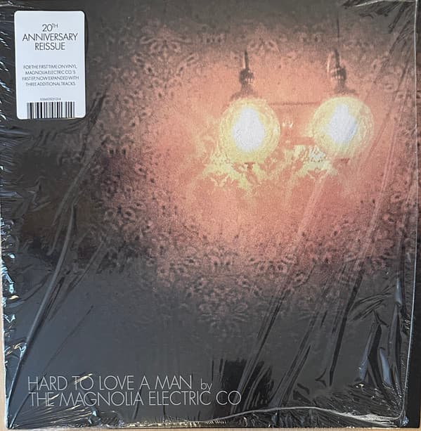 MAGNOLIA ELECTRIC CO. - HARD TO LOVE A MAN (ANIV) (REIS)
