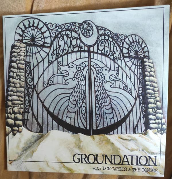 GROUNDATION (W/ DON CARLOS & THE CONGOS) - HEBRON GATE