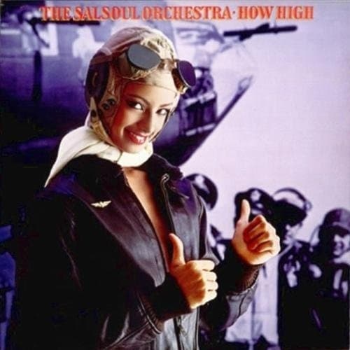 SALSOUL ORCHESTRA - HOW HIGH:EXPANDED EDITION (UK)