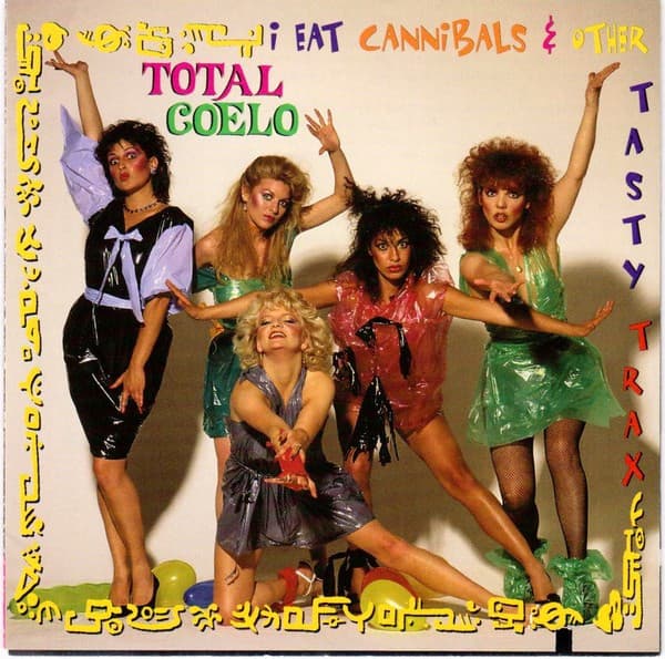 TOTAL COELO - I EAT CANNIBALS & OTHER TASTY TRACKS