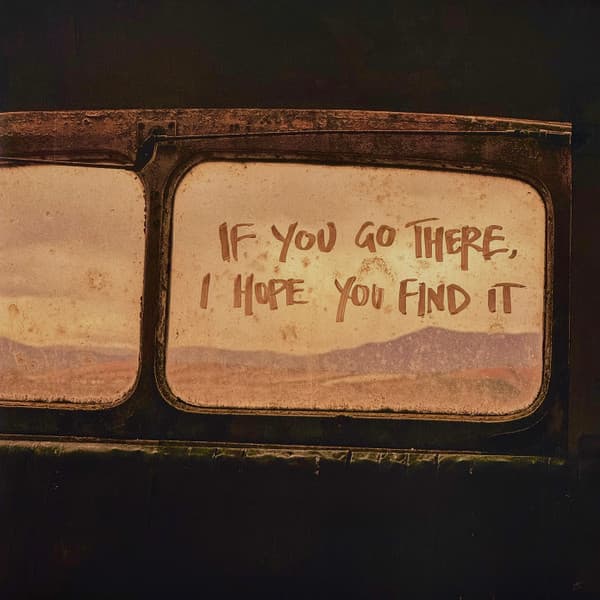 PAPER KITES, THE - IF YOU GO THERE, I HOPE YOU FIND IT (RUST)