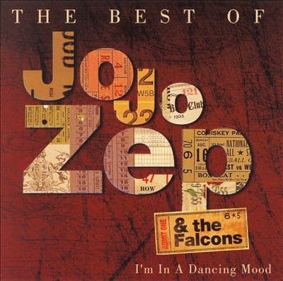 JO JO ZEP / FALCONS - IM IN A DANCING MOOD: THE BEST OF (AUS) (RMST)