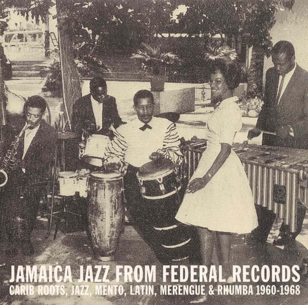 VARIOUS ARTISTS - JAMAICA JAZZ FROM FEDERAL RECORDS