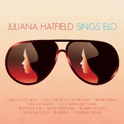 HATFIELD,JULIANA - JULIANA HATFIELD SINGS ELO