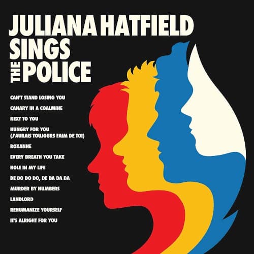 HATFIELD,JULIANA - JULIANA HATFIELD SINGS THE POLICE