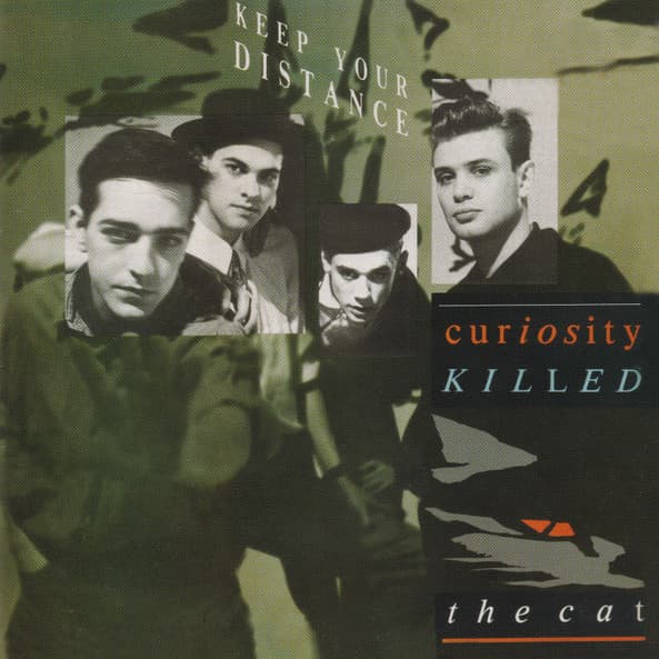 CURIOSITY KILLED THE CAT - KEEP YOUR DISTANCE (BONUS TRACKS)