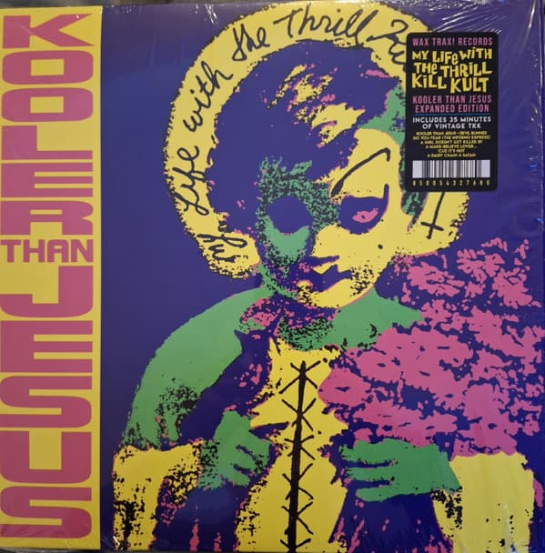 MY LIFE WITH THE THRILL KILL KULT - KOOLER THAN JESUS (EXP) (UK)
