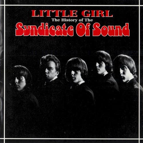 SYNDICATE OF SOUND - LITTLE GIRL: THE HISTORY OF