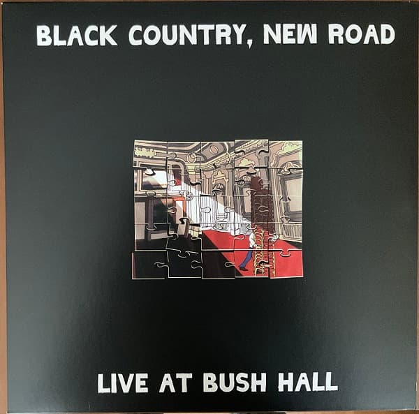 BLACK COUNTRY, NEW ROAD - LIVE AT BUSH HALL (140G)